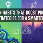 Uncommon habits that boost productivity